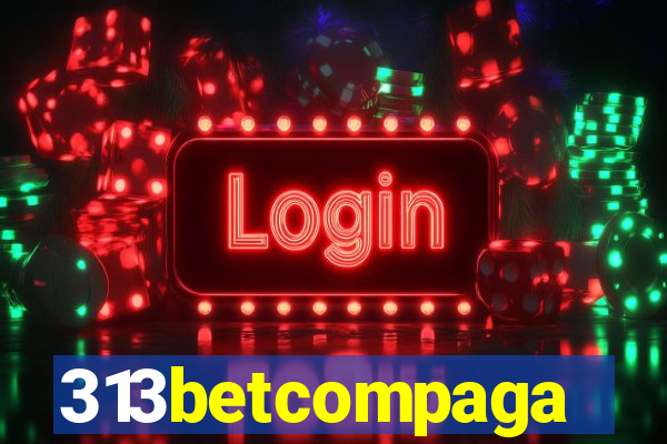 313betcompaga