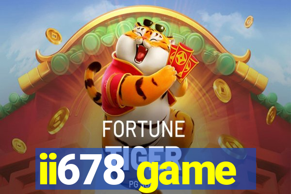 ii678 game