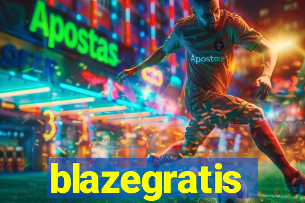 blazegratis