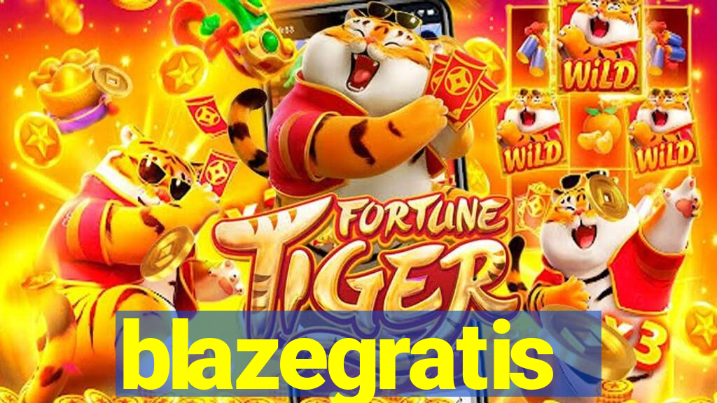 blazegratis