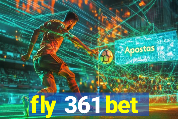 fly 361 bet