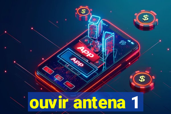 ouvir antena 1