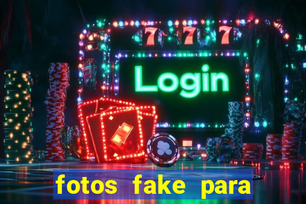 fotos fake para status do whatsapp