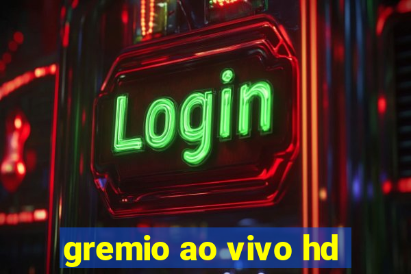 gremio ao vivo hd