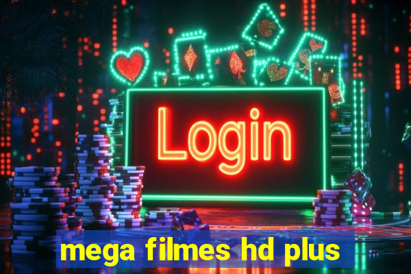 mega filmes hd plus