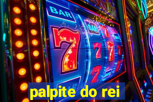 palpite do rei