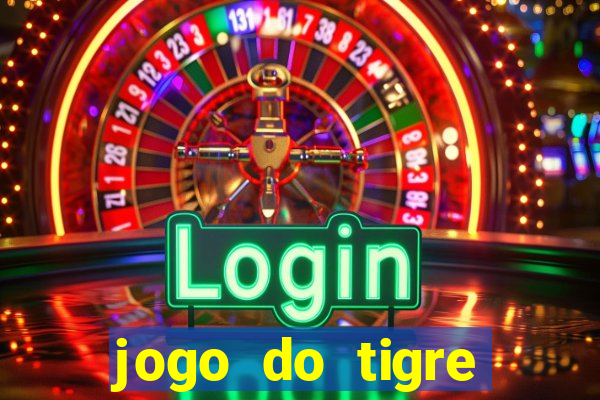 jogo do tigre gratis teste