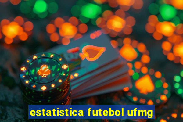 estatistica futebol ufmg