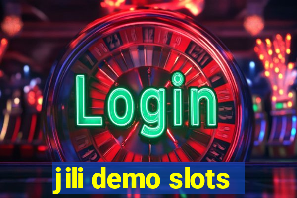 jili demo slots