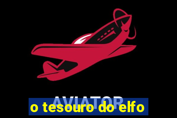 o tesouro do elfo