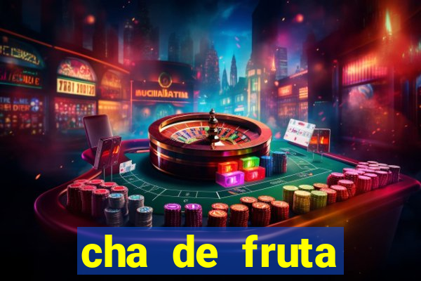 cha de fruta estrela stardew valley id stardew valley