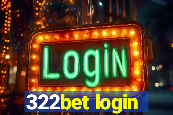 322bet login