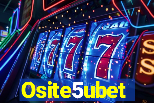 Osite5ubet