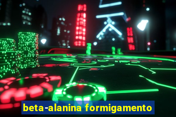 beta-alanina formigamento