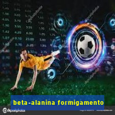 beta-alanina formigamento