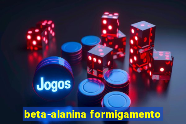 beta-alanina formigamento