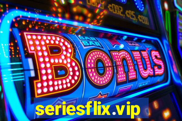 seriesflix.vip