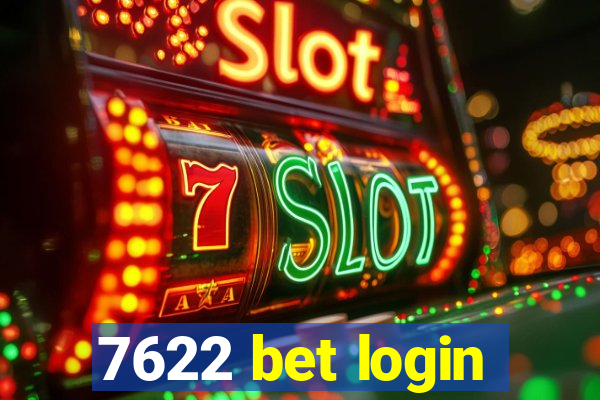 7622 bet login