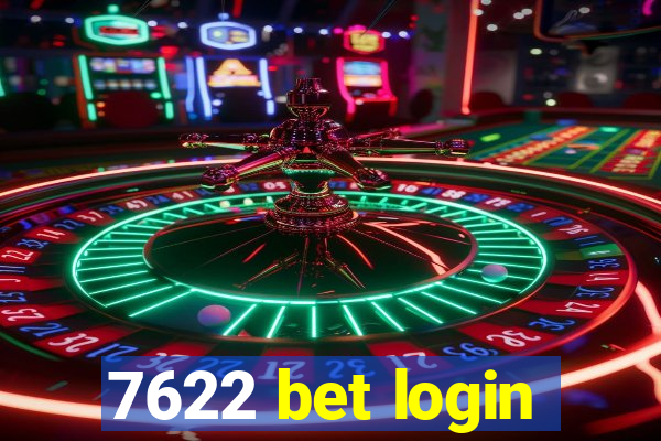 7622 bet login