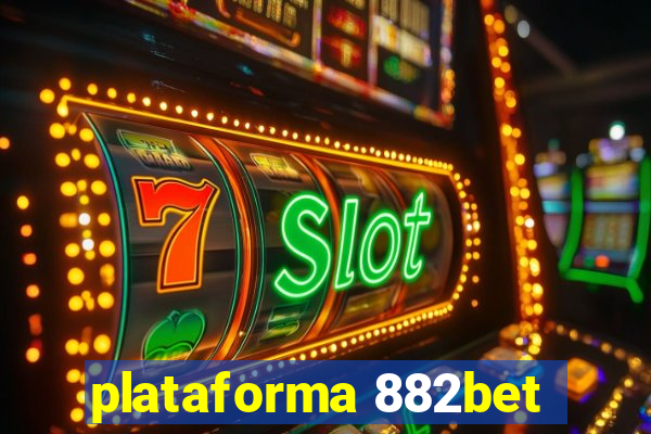 plataforma 882bet