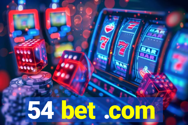 54 bet .com