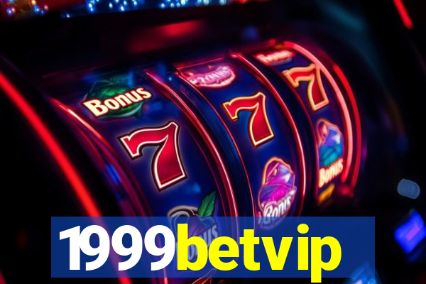 1999betvip