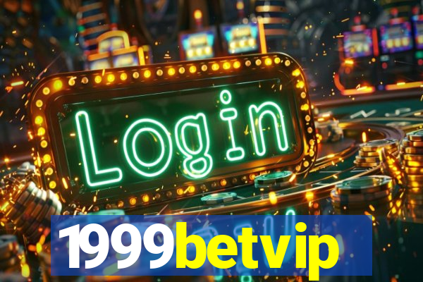 1999betvip