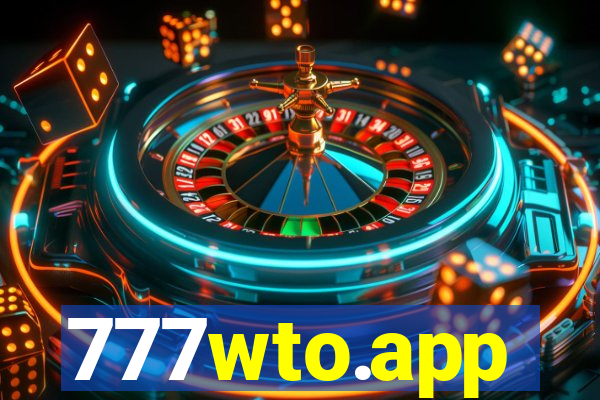 777wto.app