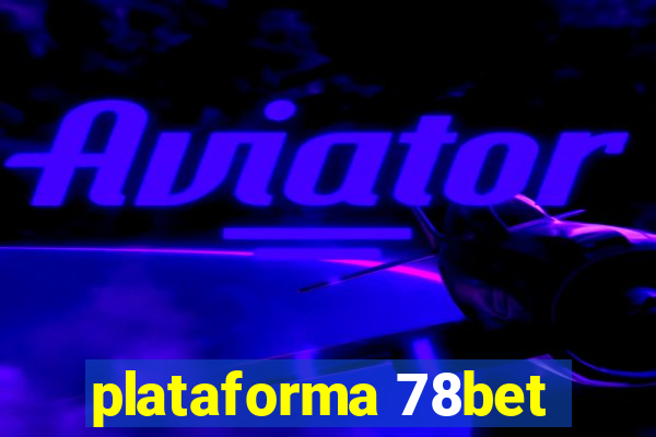 plataforma 78bet