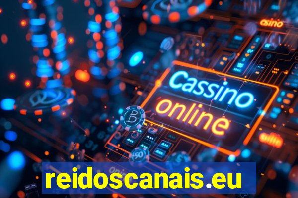 reidoscanais.eu