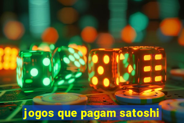 jogos que pagam satoshi