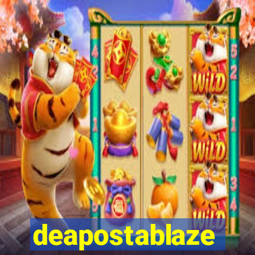 deapostablaze