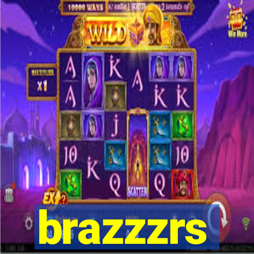 brazzzrs