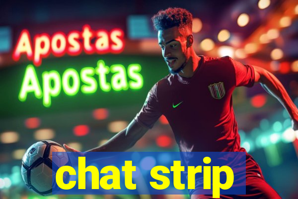 chat strip