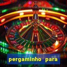 pergaminho para escrever dentro