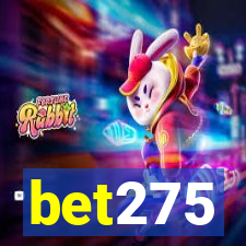 bet275