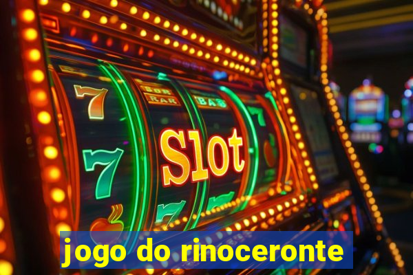 jogo do rinoceronte