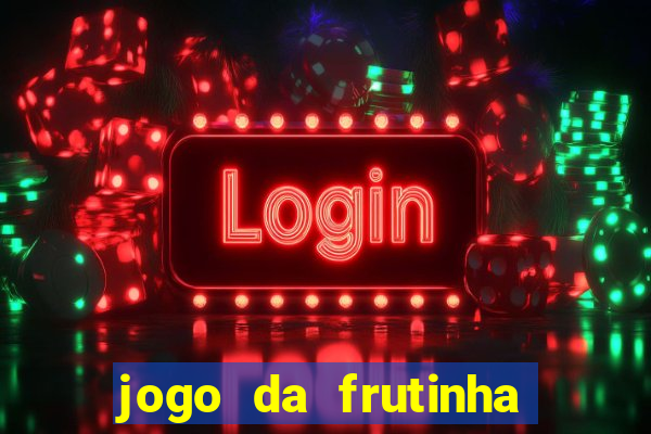 jogo da frutinha paga mesmo