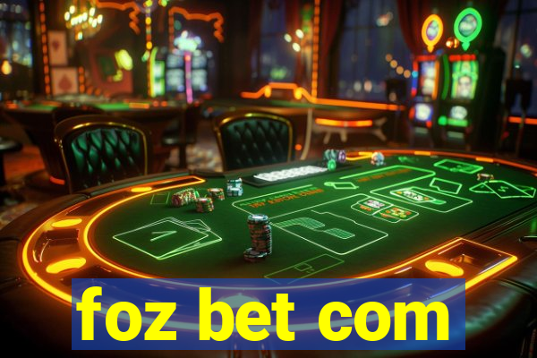 foz bet com