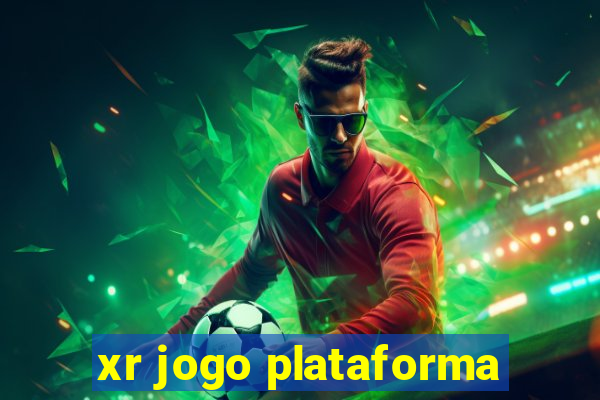 xr jogo plataforma