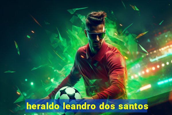 heraldo leandro dos santos