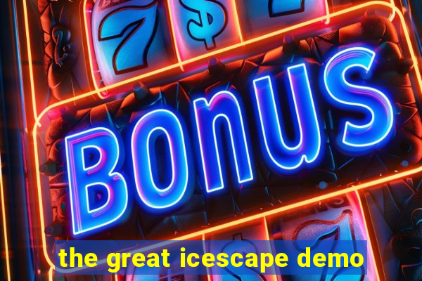 the great icescape demo