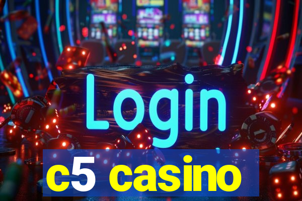 c5 casino