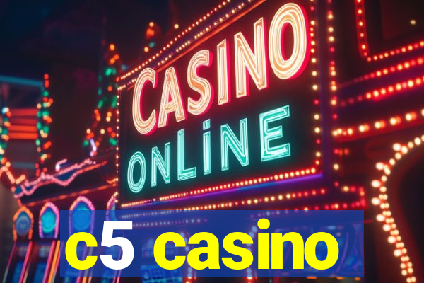 c5 casino