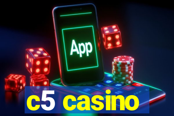 c5 casino