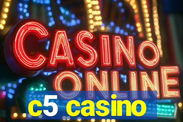 c5 casino