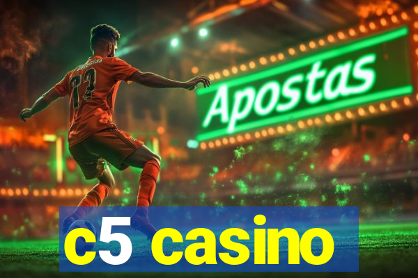 c5 casino