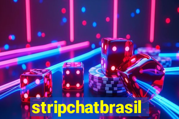 stripchatbrasil