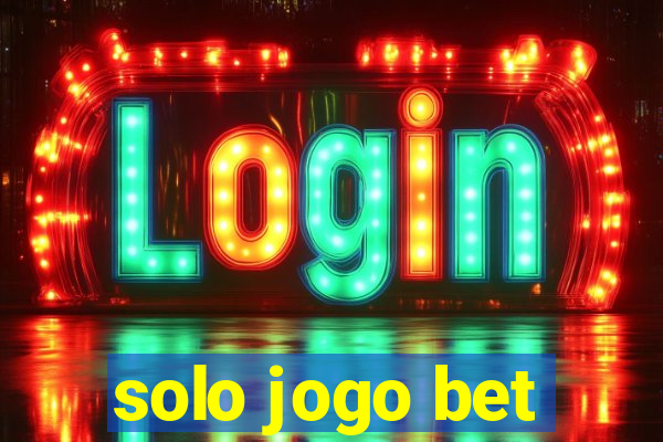 solo jogo bet