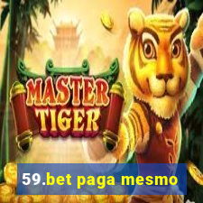 59.bet paga mesmo